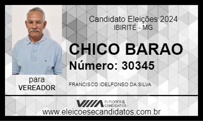 Candidato CHICO BARAO 2024 - IBIRITÉ - Eleições