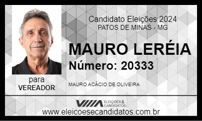 Candidato MAURO LERÉIA 2024 - PATOS DE MINAS - Eleições