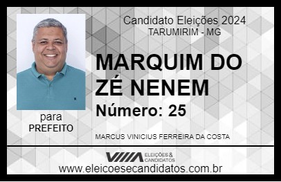 Candidato MARQUIM DO ZÉ NENEM 2024 - TARUMIRIM - Eleições