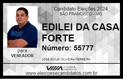 Candidato EDILEI DA CASA FORTE 2024 - SÃO FRANCISCO - Eleições