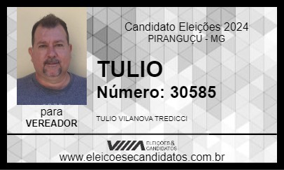 Candidato TULIO 2024 - PIRANGUÇU - Eleições