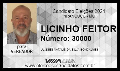 Candidato LICINHO FEITOR 2024 - PIRANGUÇU - Eleições