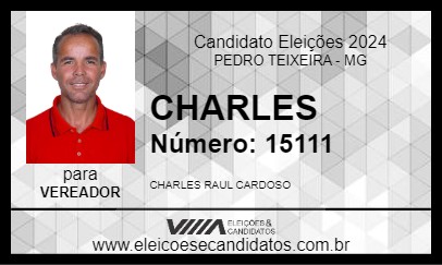 Candidato CHARLES 2024 - PEDRO TEIXEIRA - Eleições