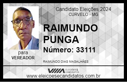 Candidato RAIMUNDO PUNGA 2024 - CURVELO - Eleições