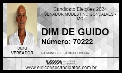 Candidato DIM DE GUIDO 2024 - SENADOR MODESTINO GONÇALVES - Eleições