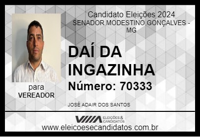 Candidato DAÍ DA INGAZINHA 2024 - SENADOR MODESTINO GONÇALVES - Eleições