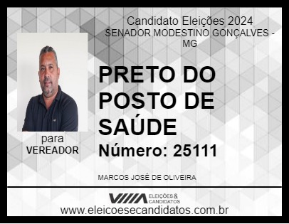 Candidato PRETO DO POSTO DE SAÚDE 2024 - SENADOR MODESTINO GONÇALVES - Eleições