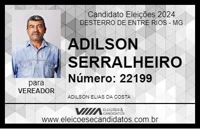 Candidato ADILSON SERRALHEIRO 2024 - DESTERRO DE ENTRE RIOS - Eleições