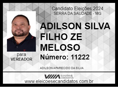 Candidato ADILSON SILVA FILHO ZE MELOSO 2024 - SERRA DA SAUDADE - Eleições