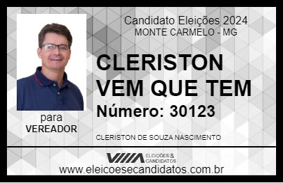 Candidato CLERISTON VEM QUE TEM 2024 - MONTE CARMELO - Eleições