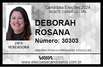 Candidato DEBORAH ROSANA 2024 - MONTE CARMELO - Eleições