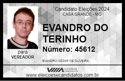 Candidato EVANDRO DO TERINHO 2024 - CASA GRANDE - Eleições