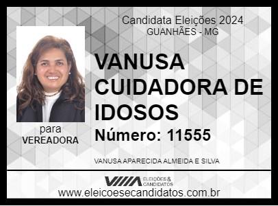 Candidato VANUSA CUIDADORA DE IDOSOS 2024 - GUANHÃES - Eleições