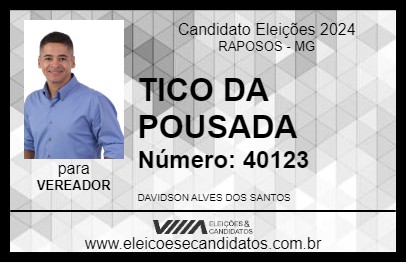 Candidato TICO DA POUSADA 2024 - RAPOSOS - Eleições