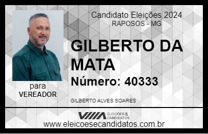 Candidato GILBERTO DA MATA 2024 - RAPOSOS - Eleições