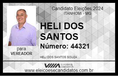 Candidato HELI DOS SANTOS 2024 - ITANHOMI - Eleições