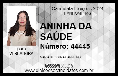 Candidato ANINHA DA SAÚDE 2024 - ITANHOMI - Eleições