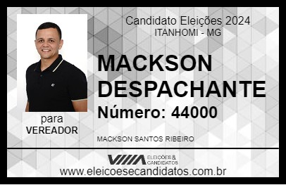 Candidato MACKSON DESPACHANTE 2024 - ITANHOMI - Eleições