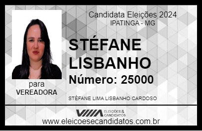 Candidato STÉFANE LISBANHO 2024 - IPATINGA - Eleições