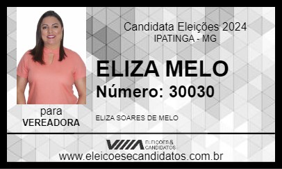 Candidato ELIZA MELO 2024 - IPATINGA - Eleições