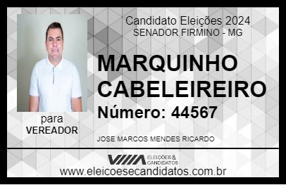 Candidato MARQUINHO CABELEIREIRO 2024 - SENADOR FIRMINO - Eleições