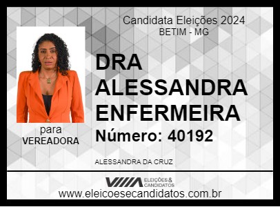 Candidato DRA ALESSANDRA ENFERMEIRA 2024 - BETIM - Eleições