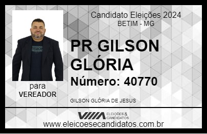 Candidato PR GILSON GLÓRIA 2024 - BETIM - Eleições