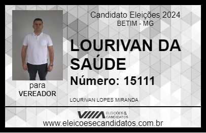 Candidato LOURIVAN DA SAÚDE 2024 - BETIM - Eleições