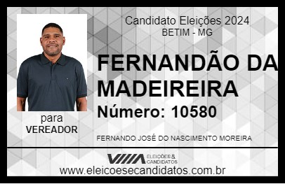 Candidato FERNANDÃO DA MADEIREIRA 2024 - BETIM - Eleições