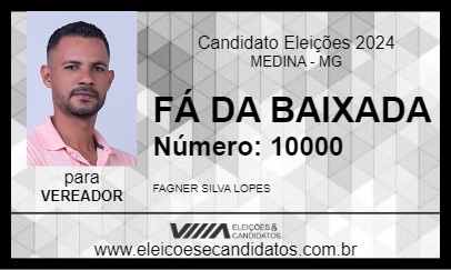 Candidato FÁ DA BAIXADA 2024 - MEDINA - Eleições