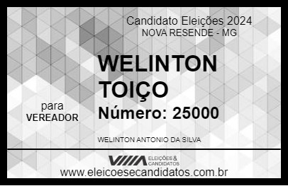 Candidato WELINTON TOIÇO 2024 - NOVA RESENDE - Eleições