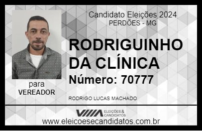 Candidato RODRIGUINHO DA CLÍNICA 2024 - PERDÕES - Eleições