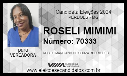 Candidato ROSELI MIMIMI 2024 - PERDÕES - Eleições