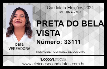 Candidato PRETA DO BELA VISTA 2024 - MEDINA - Eleições