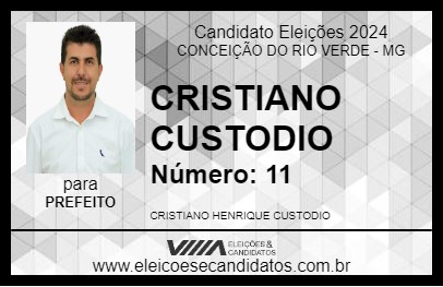 Candidato CRISTIANO CUSTODIO 2024 - CONCEIÇÃO DO RIO VERDE - Eleições