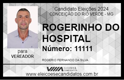 Candidato ROGERINHO DO HOSPITAL 2024 - CONCEIÇÃO DO RIO VERDE - Eleições