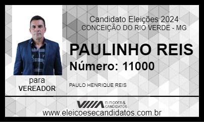 Candidato PAULINHO REIS 2024 - CONCEIÇÃO DO RIO VERDE - Eleições