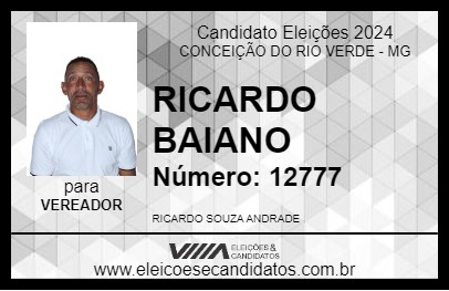 Candidato RICARDO BAIANO 2024 - CONCEIÇÃO DO RIO VERDE - Eleições