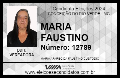 Candidato MARIA FAUSTINO 2024 - CONCEIÇÃO DO RIO VERDE - Eleições