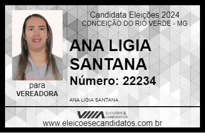 Candidato ANA LIGIA SANTANA 2024 - CONCEIÇÃO DO RIO VERDE - Eleições