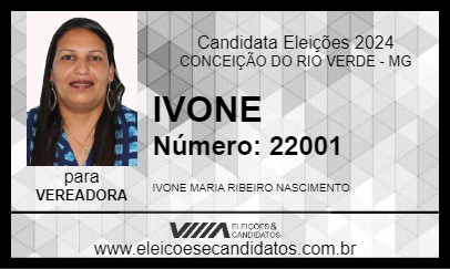 Candidato IVONE 2024 - CONCEIÇÃO DO RIO VERDE - Eleições