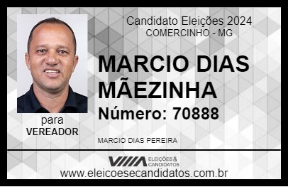 Candidato MARCIO DIAS MÃEZINHA 2024 - COMERCINHO - Eleições