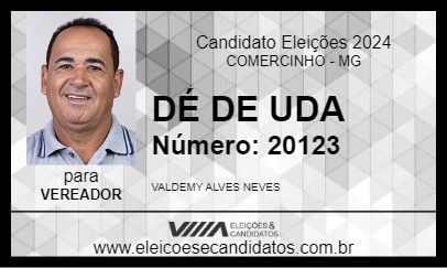 Candidato DÉ DE UDA 2024 - COMERCINHO - Eleições