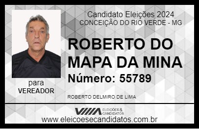 Candidato ROBERTO DO MAPA DA MINA 2024 - CONCEIÇÃO DO RIO VERDE - Eleições