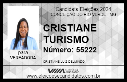 Candidato CRISTIANE TURISMO 2024 - CONCEIÇÃO DO RIO VERDE - Eleições