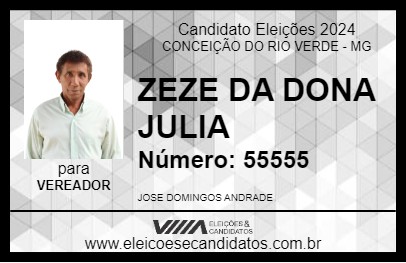 Candidato ZEZE DA DONA JULIA 2024 - CONCEIÇÃO DO RIO VERDE - Eleições