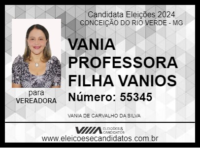 Candidato VANIA PROFESSORA FILHA VANIOS 2024 - CONCEIÇÃO DO RIO VERDE - Eleições