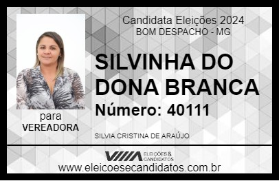 Candidato SILVINHA DO DONA BRANCA 2024 - BOM DESPACHO - Eleições