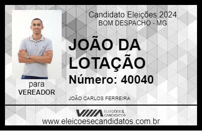 Candidato JOÃO DA LOTAÇÃO 2024 - BOM DESPACHO - Eleições