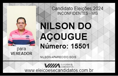 Candidato NILSON DO AÇOUGUE 2024 - INCONFIDENTES - Eleições